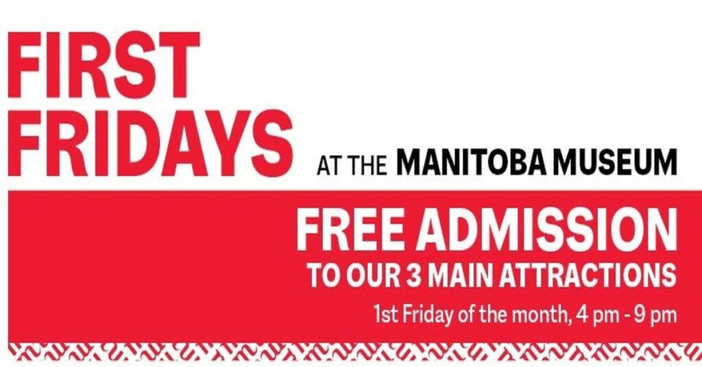 First Fridays @ The Manitoba Museum