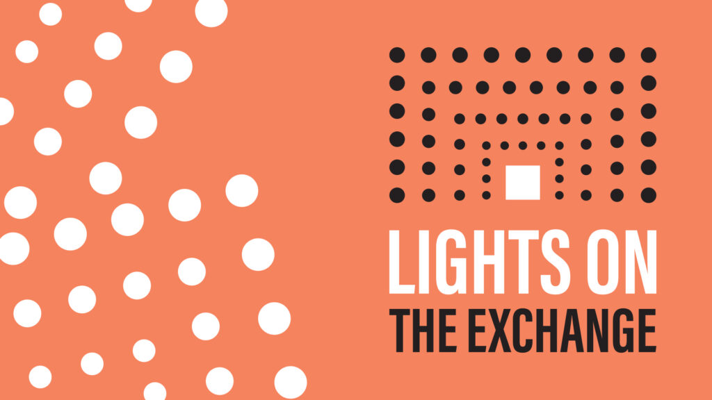 Lights on the Exchange