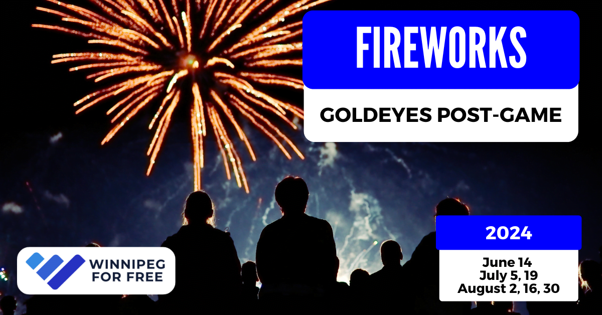 2024 Goldeyes Postgame Fireworks Schedule   Winnipeg Goldeyes Fireworks 2 