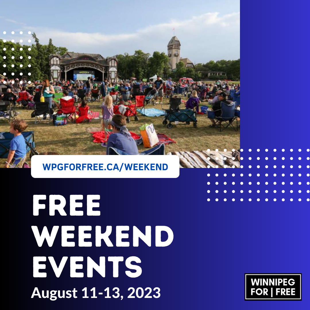 Free Winnipeg Events & Activities This Weekend August 1113