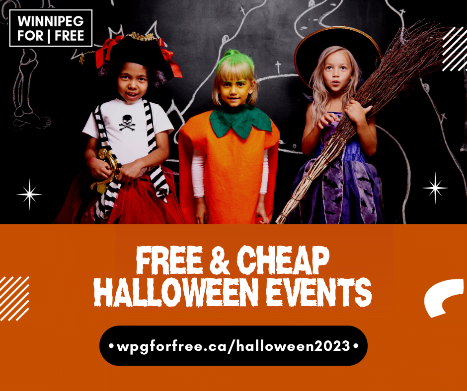 20+ Free and Cheap Winnipeg Halloween Events 2023