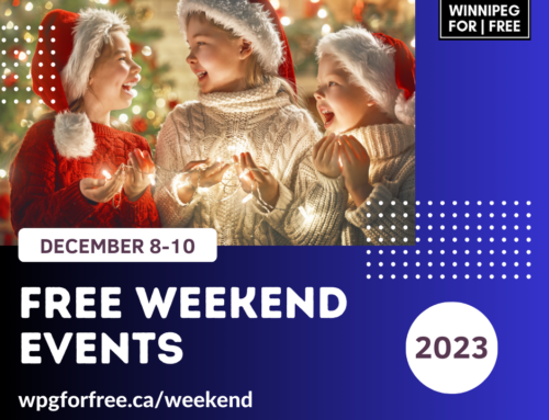 10+ Free Events and Activities in Winnipeg This Weekend December 8-10