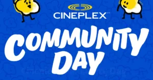 Cineplex Community Day