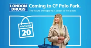London Drugs Grand Opening at Polo Park