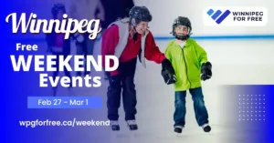 Free Things To Do In Winnipeg This Weekend February 27