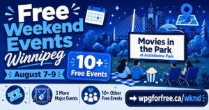 Free Winnipeg weekend events August 7